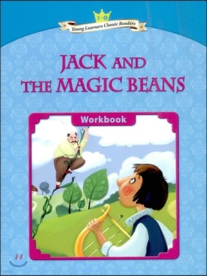 Young Learners Classic Readers Level 2-5 Jack and Magic Beans Workbook