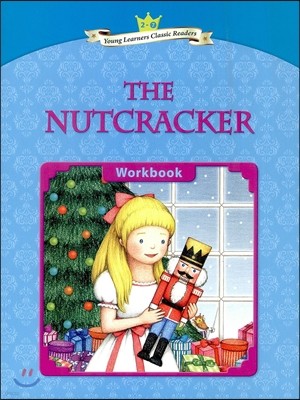 Young Learners Classic Readers Level 2-7 The Nutcracker Workbook