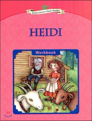Young Learners Classic Readers Level 3-7 Heidi Workbook