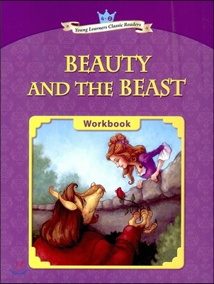 Young Learners Classic Readers Level 4-2 Beauty and the Beast Workbook