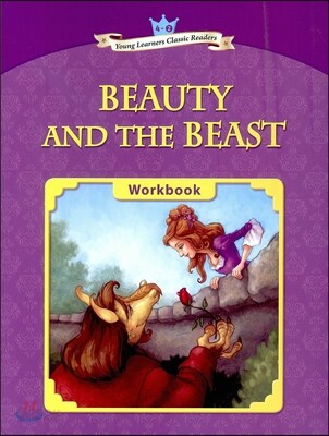 Young Learners Classic Readers Level 4-2 Beauty and the Beast Workbook