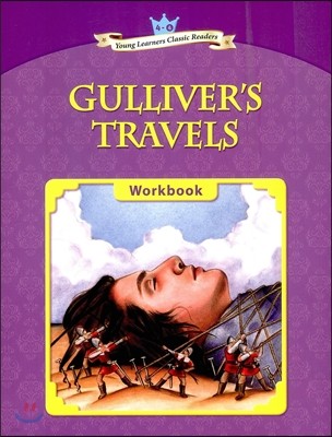 Young Learners Classic Readers Level 4-4 Gulliver's Travels Workbook