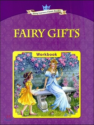 Young Learners Classic Readers Level 4-6 Fairy Gifts Workbook