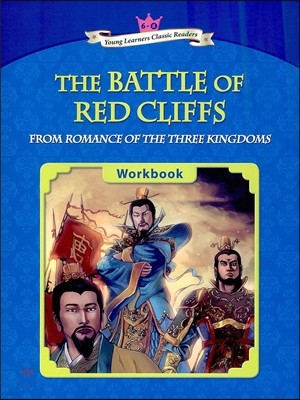 Young Learners Classic Readers Level 6-8 The Battle of Red Cliff Workbook