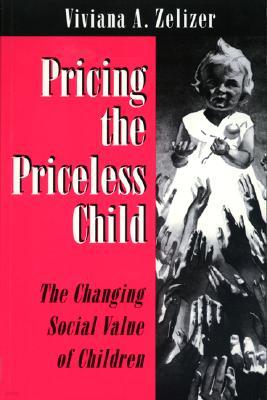 Pricing the Priceless Child: The Changing Social Value of Children