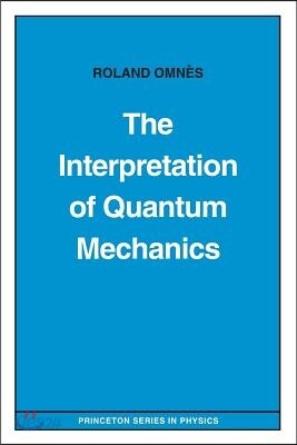 The Interpretation of Quantum Mechanics