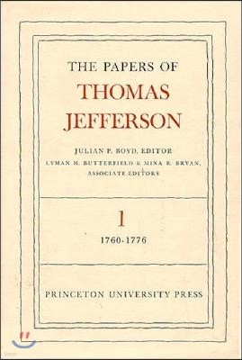 The Papers of Thomas Jefferson, Volume 1: 1760 to 1776