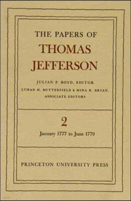 The Papers of Thomas Jefferson, Volume 2: January 1777 to June 1779