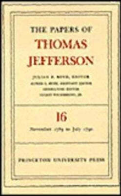 The Papers of Thomas Jefferson, Volume 16: November 1789 to July 1790