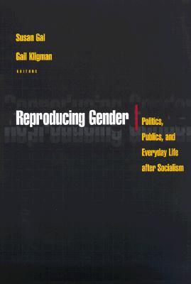 Reproducing Gender