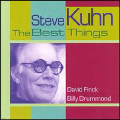 Steve Kuhn - Best Things (CD)