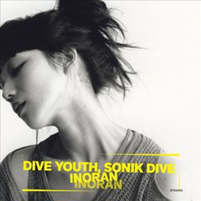 Inoran (̳) - Dive Youth, Sonik Dive (Ϻ)(CD)