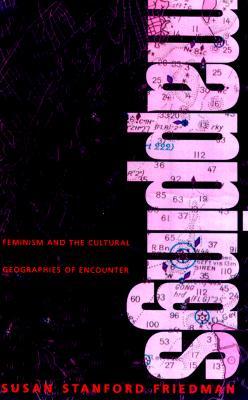 Mappings: Feminism and the Cultural Geographies of Encounter