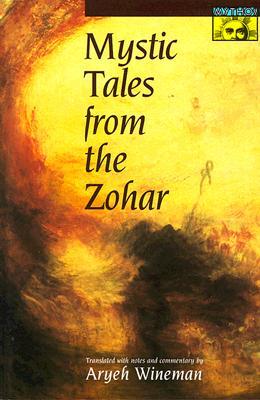 Mystic Tales from the Zohar