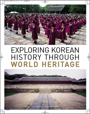 Exploring Korean History through World Heritage