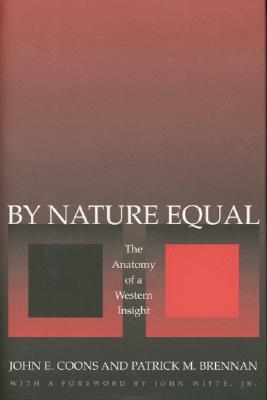 By Nature Equal: The Anatomy of a Western Insight