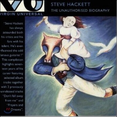 Steve Hackett - The Unauthorised Biography