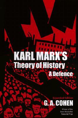 Karl Marx's Theory of History: A Defence