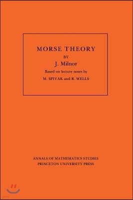 Morse Theory. (Am-51), Volume 51