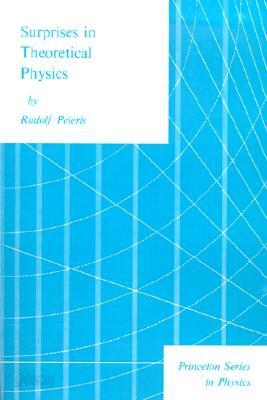 Surprises in Theoretical Physics