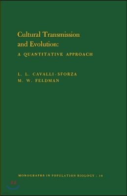 Cultural Transmission and Evolution (Mpb-16), Volume 16: A Quantitative Approach. (Mpb-16)