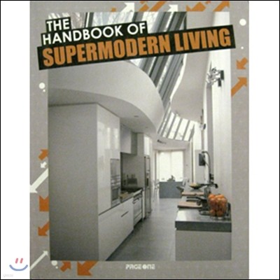 The Handbook of Supermodern Living