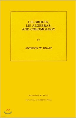 Lie Groups, Lie Algebras, and Cohomology. (Mn-34), Volume 34