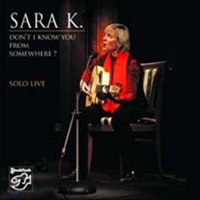 Sara K. - Solo Live