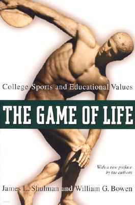 The Game of Life: College Sports and Educational Values