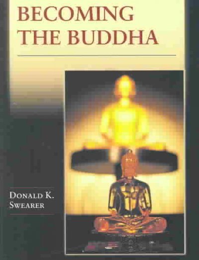 Becoming the Buddha: The Ritual of Image Consecration in Thailand