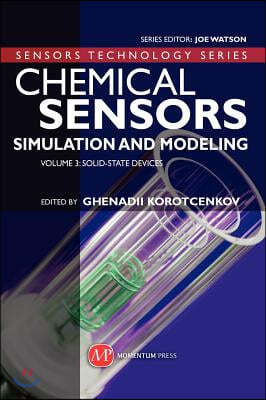 Chemical Sensors: Simulation and Modeling Volume 3: Solid-State Devices