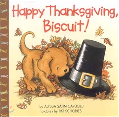 Happy Thanksgiving, Biscuit!