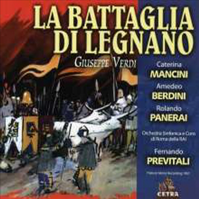 베르디: 레가노의 전투 (Verdi: La Battaglia Di Legnano) (2CD) - Fernando Previtali