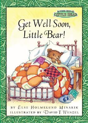 Maurice Sendak's Little Bear: Get Well Soon, Little Bear!