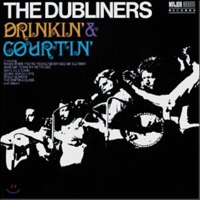 Dubliners - Drinkin` & Courtin'
