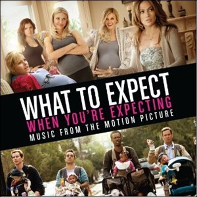 What To Expect When You're Expecting (ӽ  ˾ƾ  ) OST