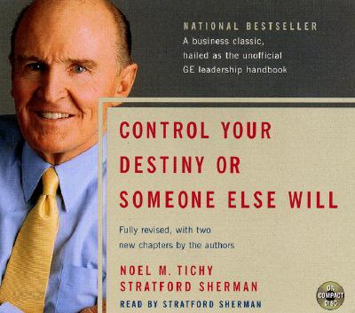 Control Your Destiny or Someone Else Will