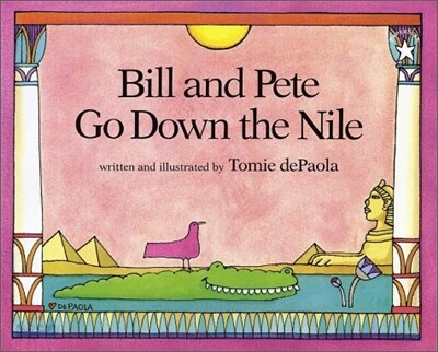 Bill and Pete Go Down the Nile