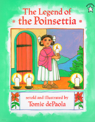 The Legend of the Poinsettia