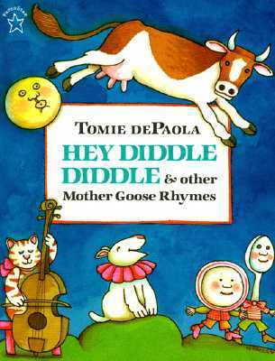 Hey Diddle Diddle & Other Mother Goose Rhymes