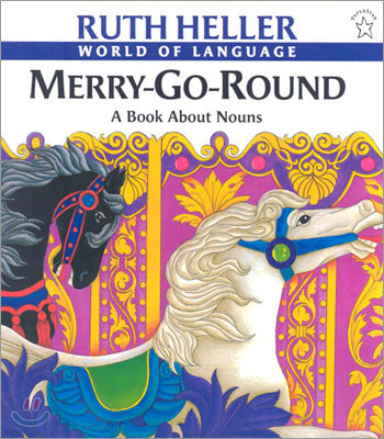 Merry-Go-Round: A Book about Nouns