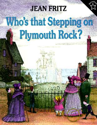 Who's That Stepping on Plymouth Rock?