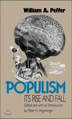 Populism, Its Rise and Fall