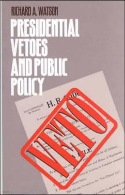 Presidential Vetoes and Public Policy