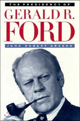 The Presidency of Gerald R. Ford