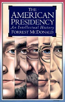 The American Presidency: An Intellectual History - 예스24
