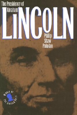 The Presidency of Abraham Lincoln