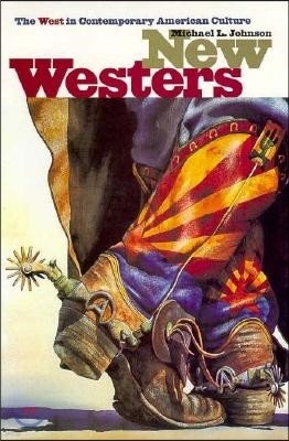 New Westers: The West in Contemporary America