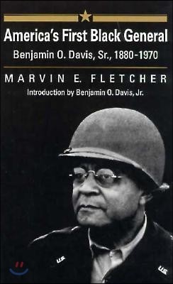 America's First Black General: Benjamin O. Davis, Sr., 1880-1970