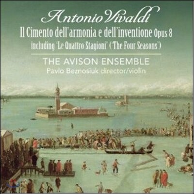 Avison Ensemble 비발디: 화성과 창의에의 시도 `사계` (Vivaldi: Il cimento dell'armonia e dell'inventione - 12 concerti, Op. 8)